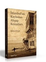 İstanbul'un Kaybolan Ahşap Konutları