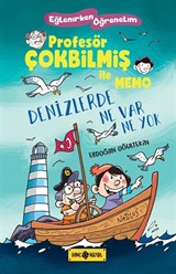 Denizlerde Ne Var Ne Yok / Profesör Çokbilmiş İle Memo 2