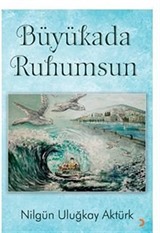 Büyükada Ruhumsun