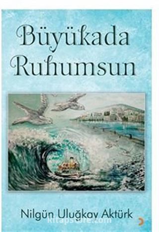 Büyükada Ruhumsun