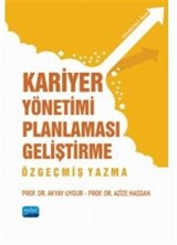 Kariyer Yönetimi Planlaması Geliştirme Özgeçmiş Yazma