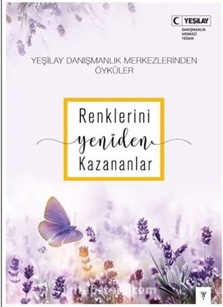 Renklerini Yeniden Kazananlar