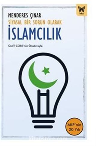 Siyasal Bir Sorun Olarak İslamcılık