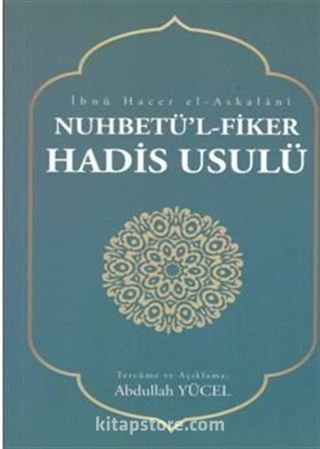 Nuhbetü'l-Fiker Hadis Usulü