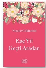 Kaç Yıl Geçti Aradan