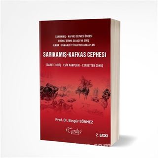 Sarıkamış - Kafkas Cephesi