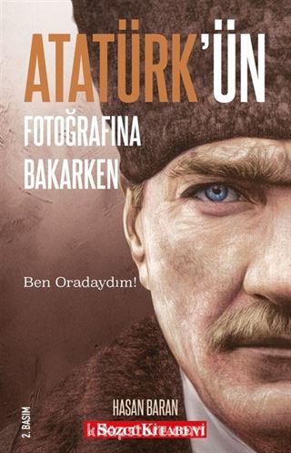 Atatürk'ün Fotoğrafına Bakarken