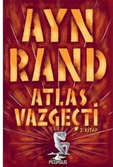 Atlas Vazgeçti - 2.Kitap