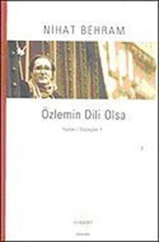 Özlemin Dili Olsa