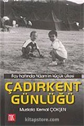 Çadırkent Günlüğü