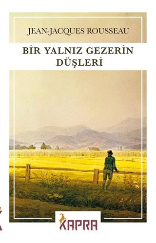 Bir Yalnız Gezerin Düşleri