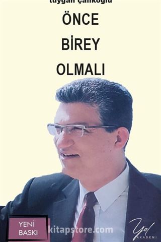 Önce Birey Olmalı