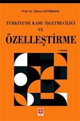 Türkiyede Kamu İşletmeciliği ve Özelleştirme