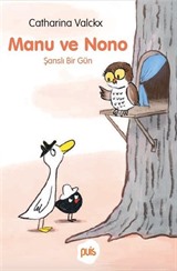 Manu ve Nono / Şanslı Bir Gün