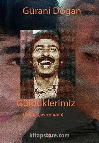 Güldüklerimiz (Kendi Çevremden)