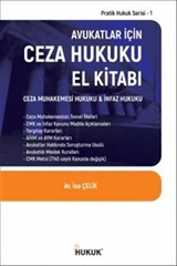 Avukatlar İçin Ceza Hukuku El Kitabı