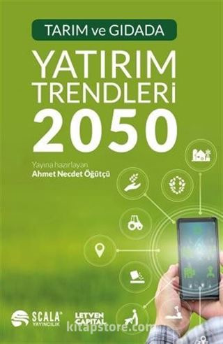 Tarım ve Gıdada Yatırım Trendleri 2050