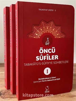 Öncü Sufîler - Tabakaktü's-Sufiyye (3 kitap)