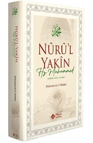 Nuru'l Yakin Hz. Muhammed (Sallallahu Aleyhi Ve Sellem)