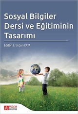 Sosyal Bilgiler Dersi ve Eğitiminin Tasarımı