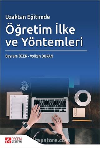 Uzaktan Eğitimde Öğretim İlke ve Yöntemleri