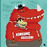 Korkunç Güzelsin