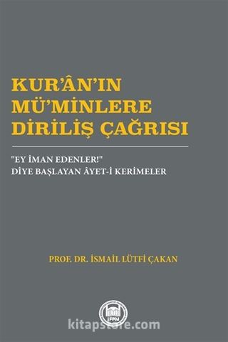 Kur'an'ın Mü'Minlere Diriliş Çağrısı