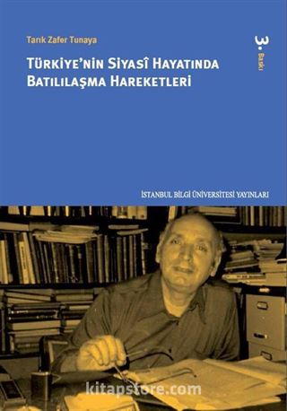 Türkiye'nin Siyasi Hayatında Batılılaşma Hareketleri