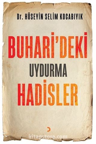 Buhari'deki Uydurma Hadisler