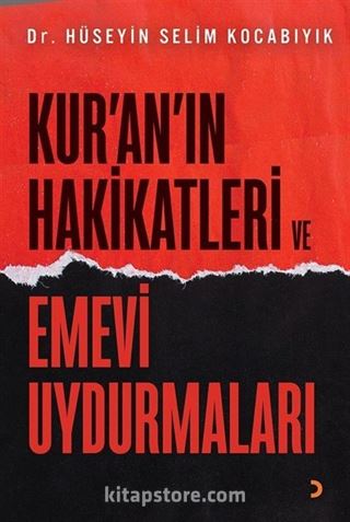 Kur'an'ın Hakikatleri ve Emevi Uydurmaları