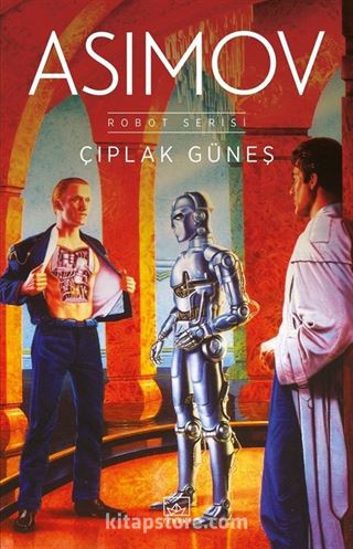 Çıplak Güneş / Robot Serisi 2. Kitap