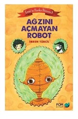 Ağzını Açmayan Robot