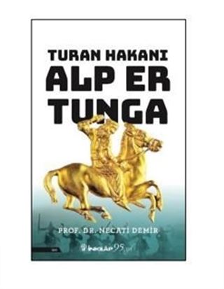 Turan Hakanı Alp Er Tunga