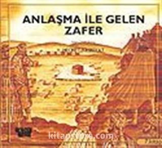 Anlaşma İle Gelen Zafer 7.Kitap