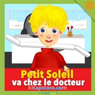 Petit Soleil Va Chez Le Docteur