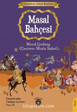 Masal Bahçesi / Osmanlıca Türkçe Masallar