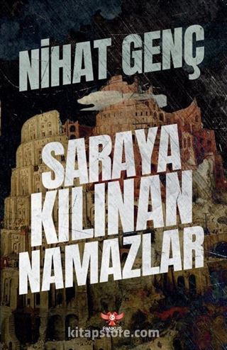 Saraya Kılınan Namazlar