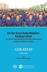 Çinden Sızan Kamp Belgeleri: Karakaş Listesi