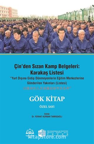 Çinden Sızan Kamp Belgeleri: Karakaş Listesi