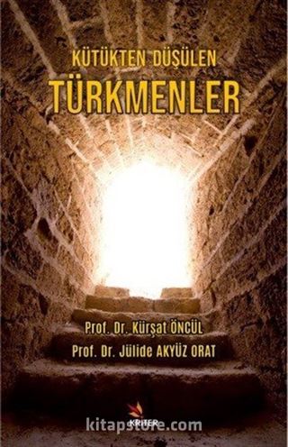 Kütükten Düşülen Türkmenler