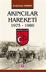 Akıncılar Hareketi (1975-1980)