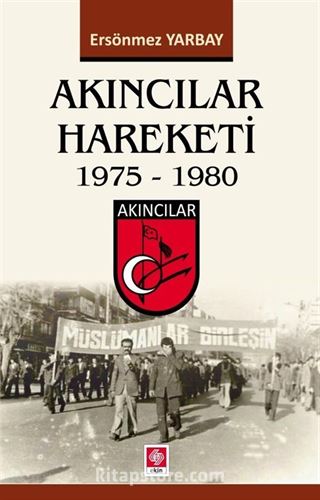 Akıncılar Hareketi (1975-1980)