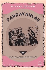 Pardayanlar 8 / Pardaillan'ın Milyonları