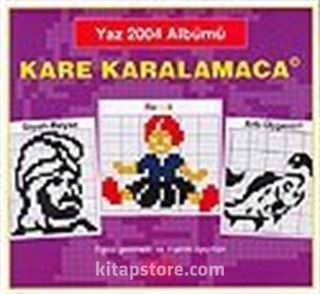 Kare Karalamaca Yaz 2004 Albümü