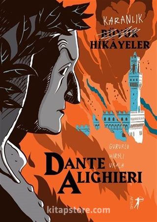 Karanlık Büyük Hikayeler / Dante Alighieri