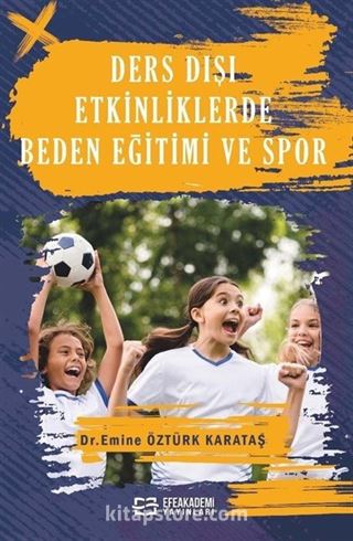 Ders Dışı Etkinliklerde Beden Eğitimi ve Spor