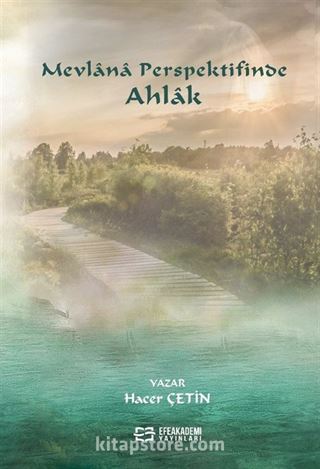 Mevlana Perspektifinde Ahlak