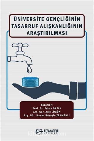 Üniversite Gençliğinin Tasarruf Alışkanlığının Araştırılması