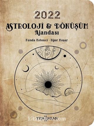 2022 Astroloji ve Dönüşüm Ajandası