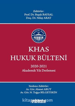 KHAS Hukuk Bülteni 2020-2021 Akademik Yılı Derlemesi